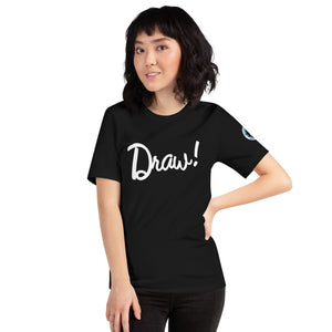 Draw! T-Shirt